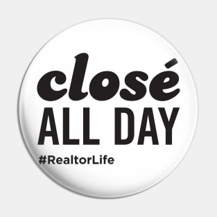 Closé All Day | Real Estate T-Shirt Pin