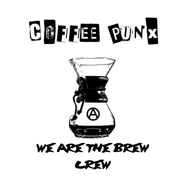 We Are The Brew Crew! by DoomedSocietyPunx