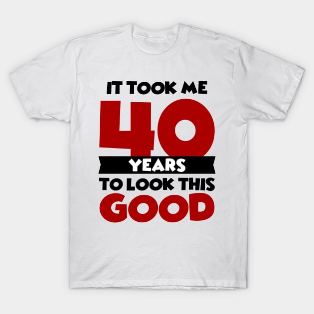 Look at me! Birthday Gift T-Shirt