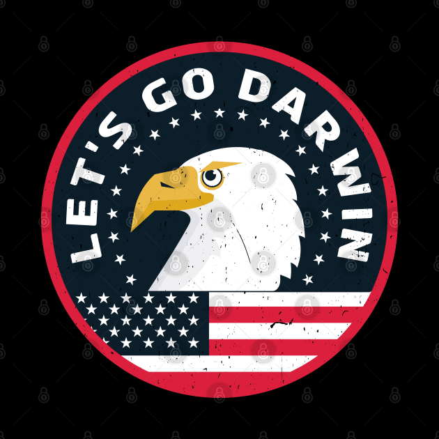 Let's Go Darwin Funny Political USA Flag Eagle by Souben