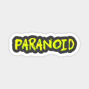 Paranoid - Neon writing Magnet