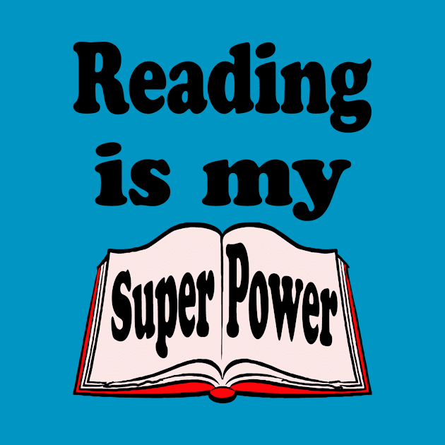 Reading is my Super-power by Eric03091978