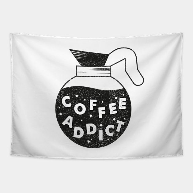 Coffee Addict Pot Tapestry by Gatefold