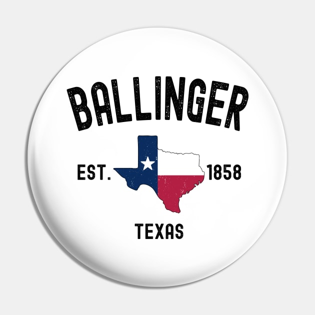 Vintage Ballinger Texas Est. 1858 Souvenir Gift | Ballinger Texas Pin by Art master