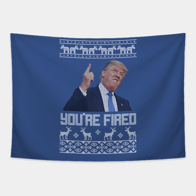 You're Fired Trump Christmas Sweater Tapestry by stickerfule