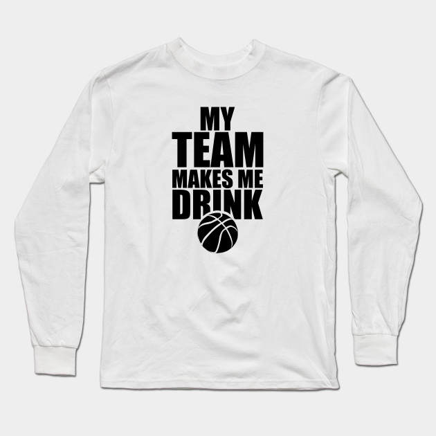 Nba Basketball Team Drink Basketball Long Sleeve T Shirt