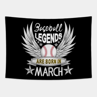 Baseball Legends Are Born In March Tapestry