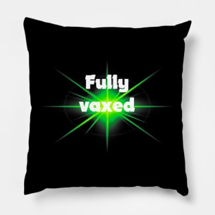 fully vaxed - for dark backgrounds Pillow