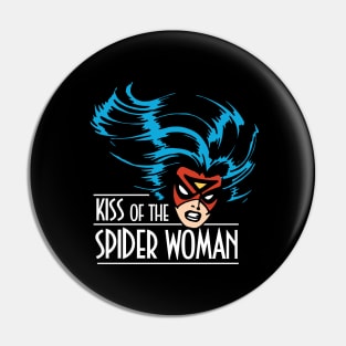 Kiss of the Spider Woman (Head) Pin