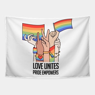 Love Unites, Pride Empowers Tapestry