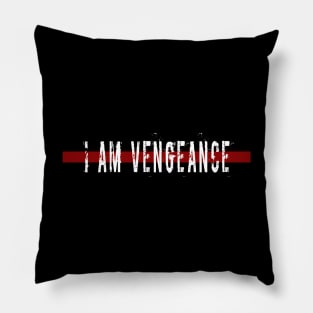 I AM VENGEANCE black artwork Pillow