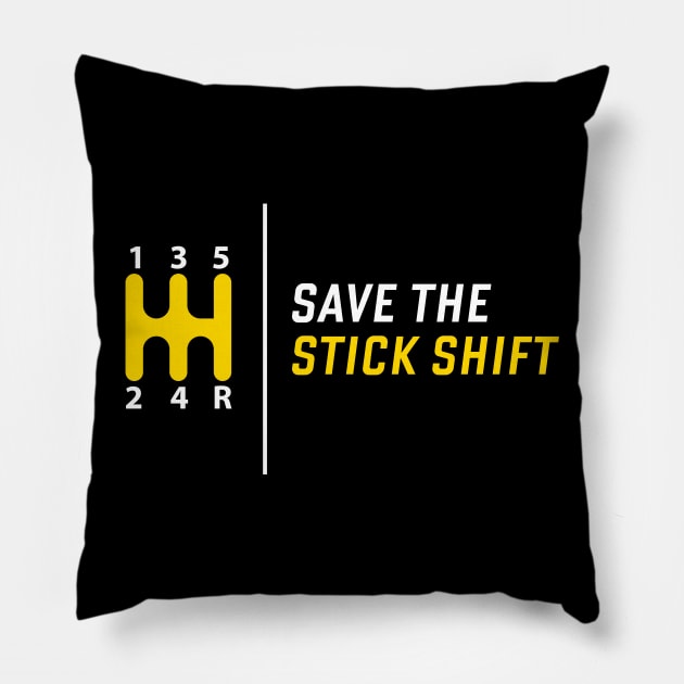 Save the Stick Shift Tee Tshirt Pillow by teespot123