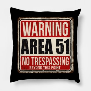 Area 51 Warning Sign Pillow