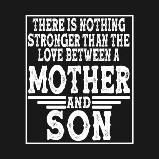 Mother Mothers Son Dear Parents Producer T-Shirt