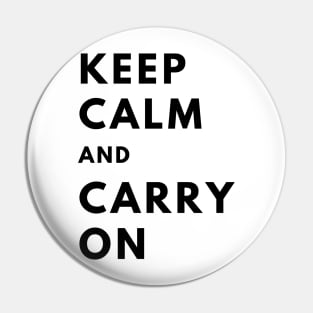 Keep Calm and Carry On Pin