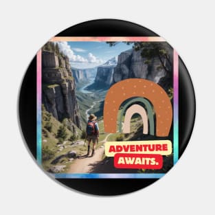 Adventure awaits. Pin