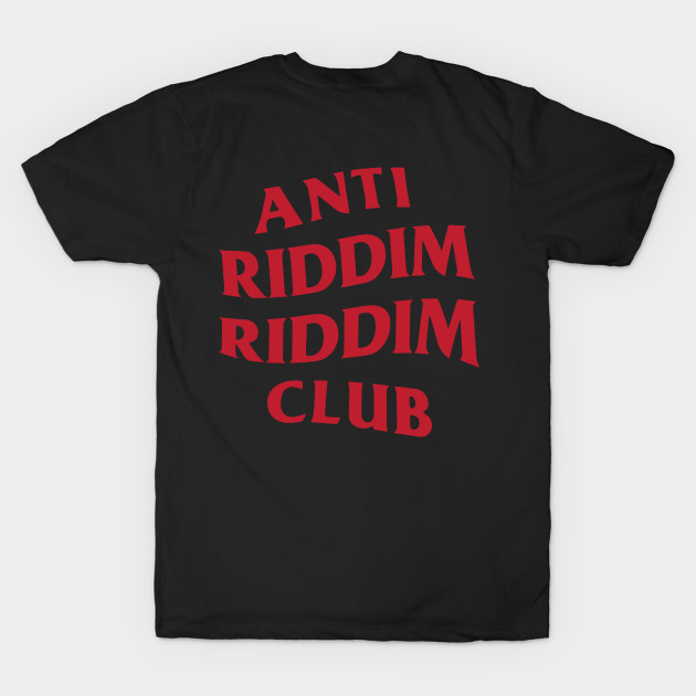 Anti Riddim Riddim Club RED Logo Front and Back - Anti Riddim Riddim ...
