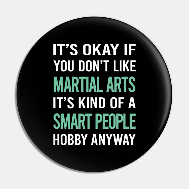 Smart People Hobby Martial Arts Pin by Happy Life