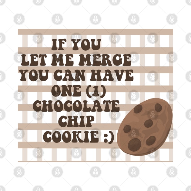 Cookie merge bumper sticker by SugarSaltSpice