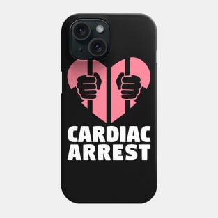 Cardiac Arrest - Doctor Nurse Phone Case