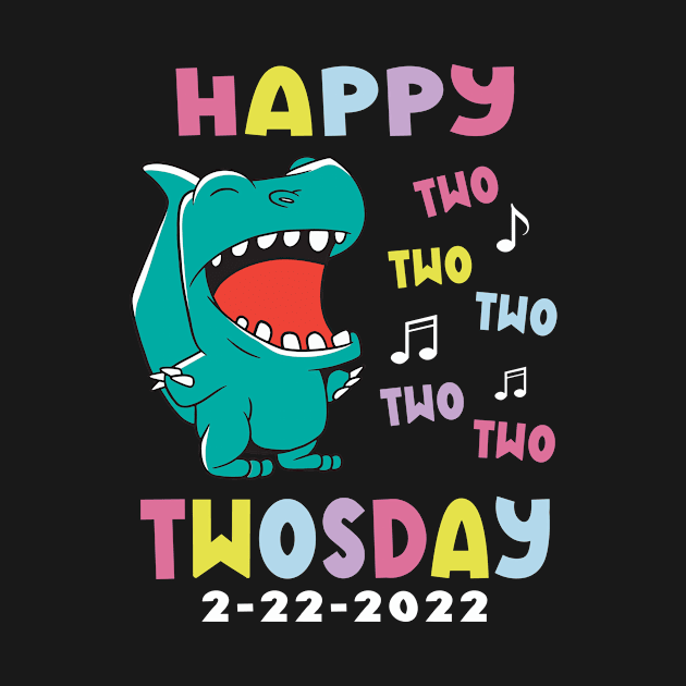 Happy Twosday -Tuesday February 22nd 2022 Dinosaur by Fabvity