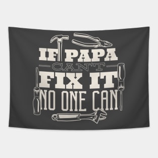 If dad can't fix T-shirt Tapestry