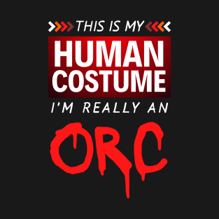 This is My Human Costume I'm Really an Orc (Gradient) T-Shirt