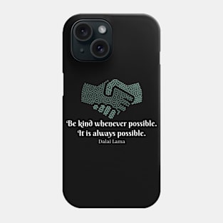 Be Kind Phone Case