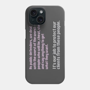 Public Defender Phone Case