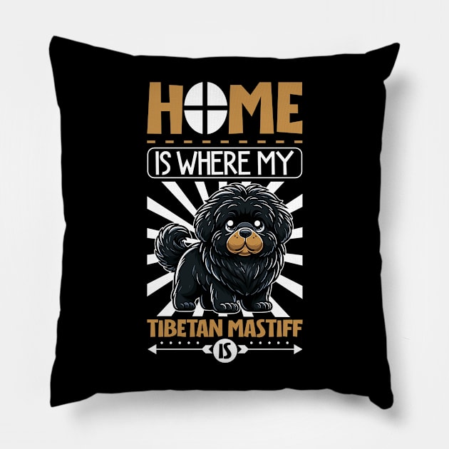 Home is with my Tibetan Mastiff Pillow by Modern Medieval Design