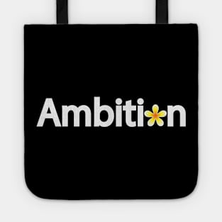 Ambition creative text design Tote