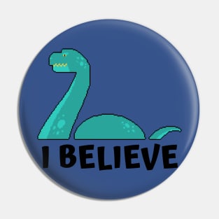 I Believe in Loch Ness Pin