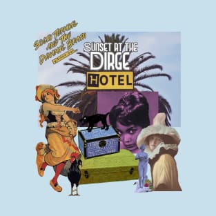 Sunset at the Dirge Hotel Collage Design T-Shirt