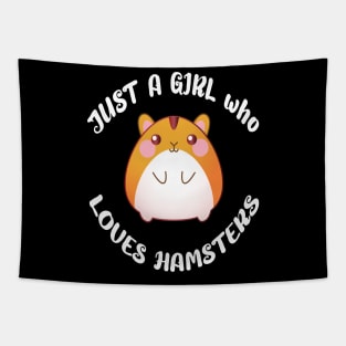 just a girl who loves hamsters Tapestry