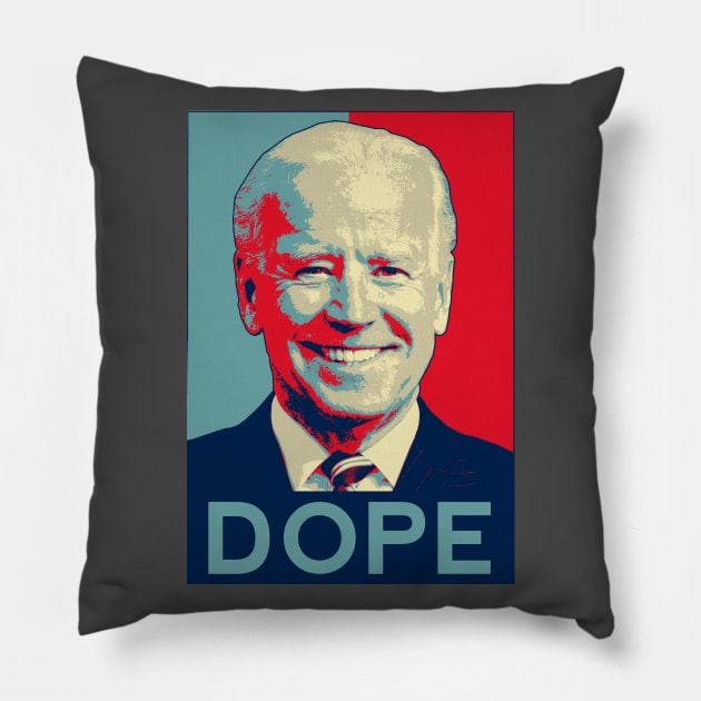 Dope Biden Pillow by OldTony