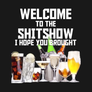 Welcome to the Shitshow (for dark colors) T-Shirt