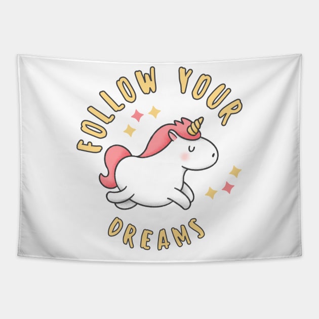 Follow Your Dreams Cute Unicorn With Stars Tapestry by teezeedy