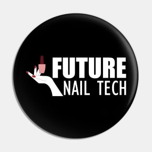 Future Nail Tech Pin