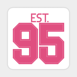 Est. 95 pink Magnet