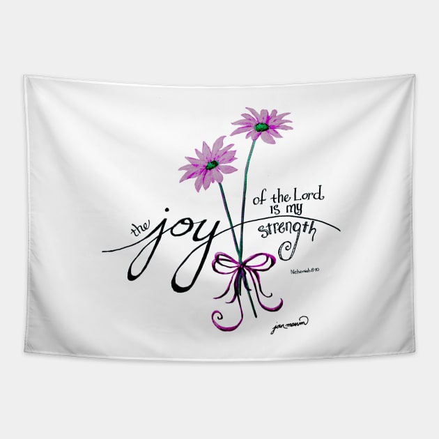 The Joy of the Lord is my Strength (pink) Tapestry by janmarvin