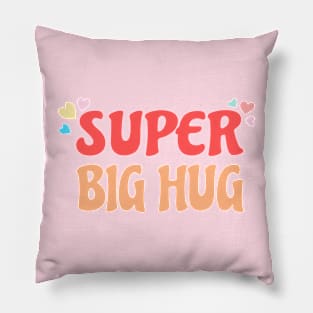 Super Big Hug Pillow