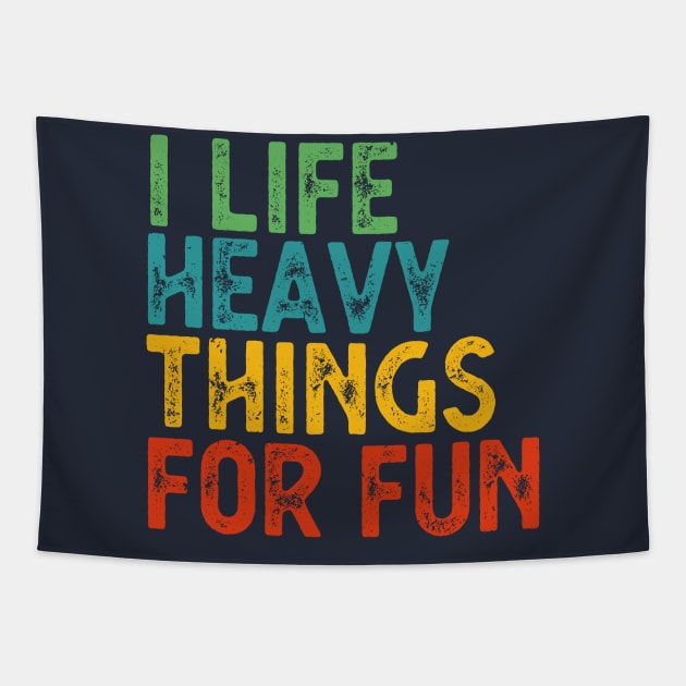 Life Is Short Lift Heavy Things Tapestry by Gaming champion