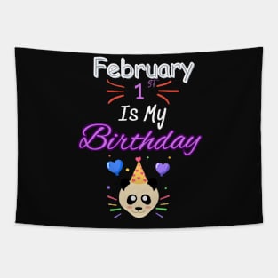 February 1 st is my  birthday Tapestry