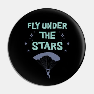 Fly under the stars, extreme sports, thrill seeker Pin