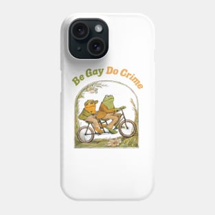 Be Gay Do Crime Phone Case