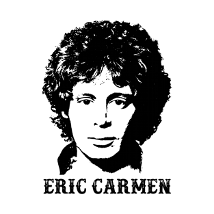 Eric Carmen T-Shirt