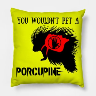 Service Porcupine Pillow