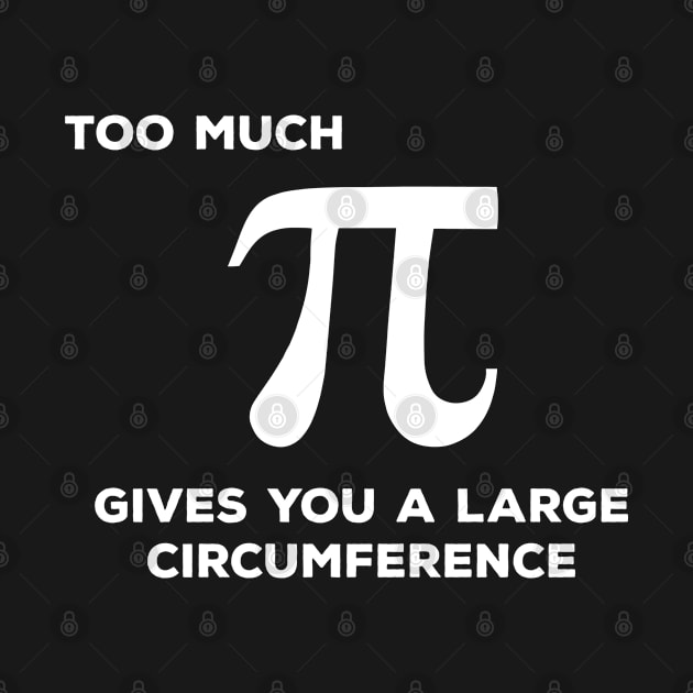 Math - Too Much Pi Gives You A Large Circumference by Kudostees