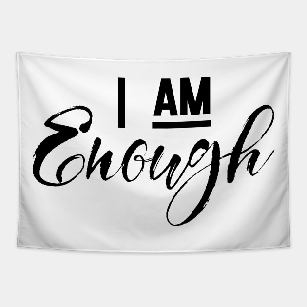 I am enough Tapestry by NotoriousMedia