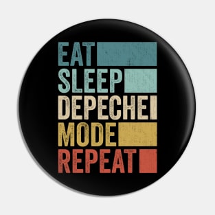 Funny Eat Sleep Depeche Name Repeat Retro Vintage Pin